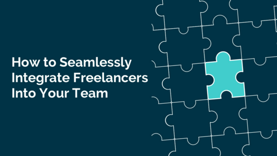 how to integrate freelance developers with the regular team and company